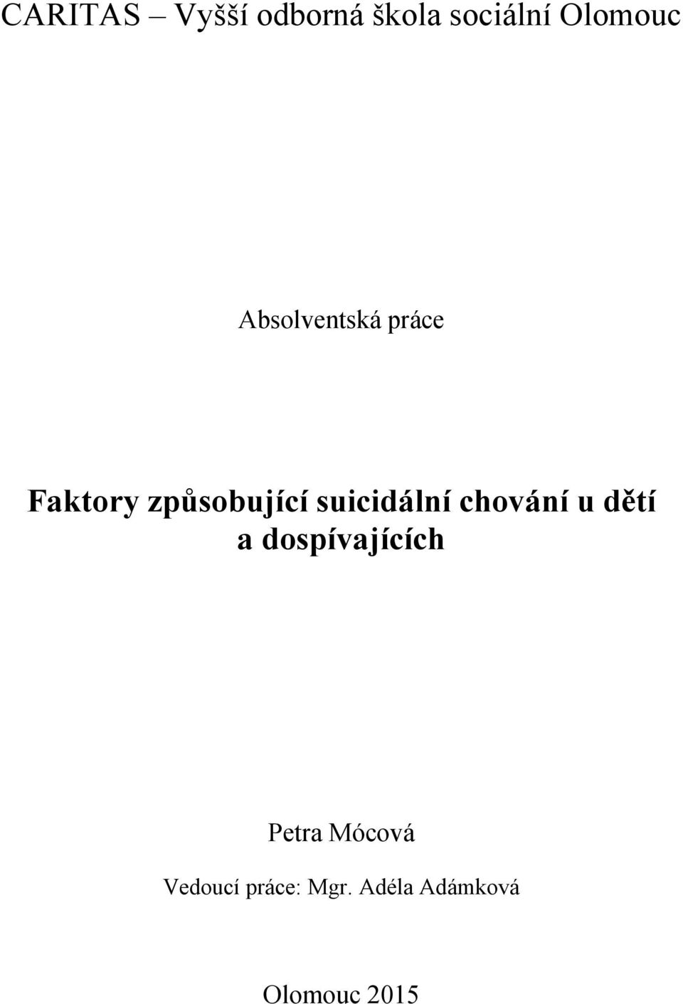 suicidální chování u dětí a dospívajících