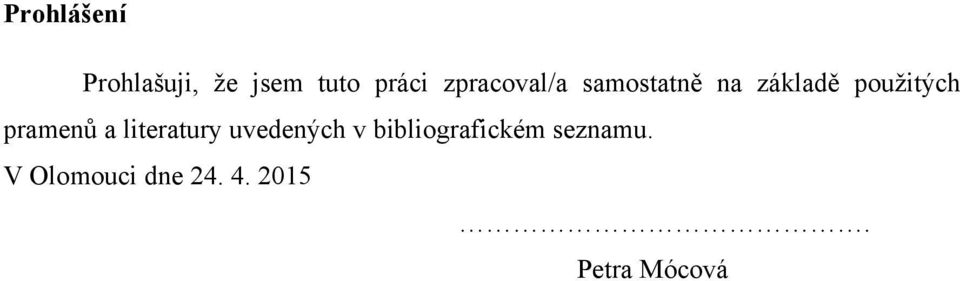 pramenů a literatury uvedených v