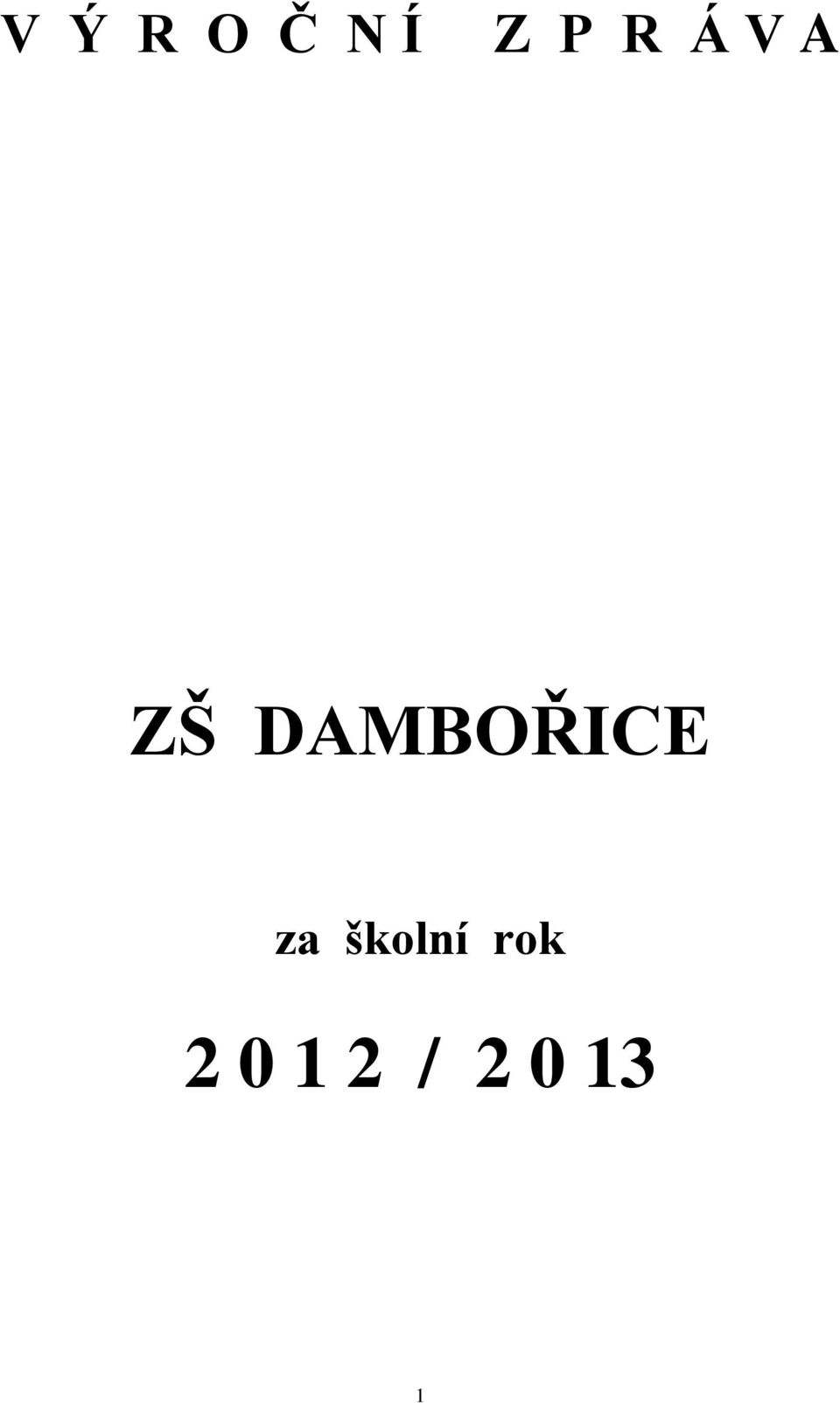 DAMBOŘICE za