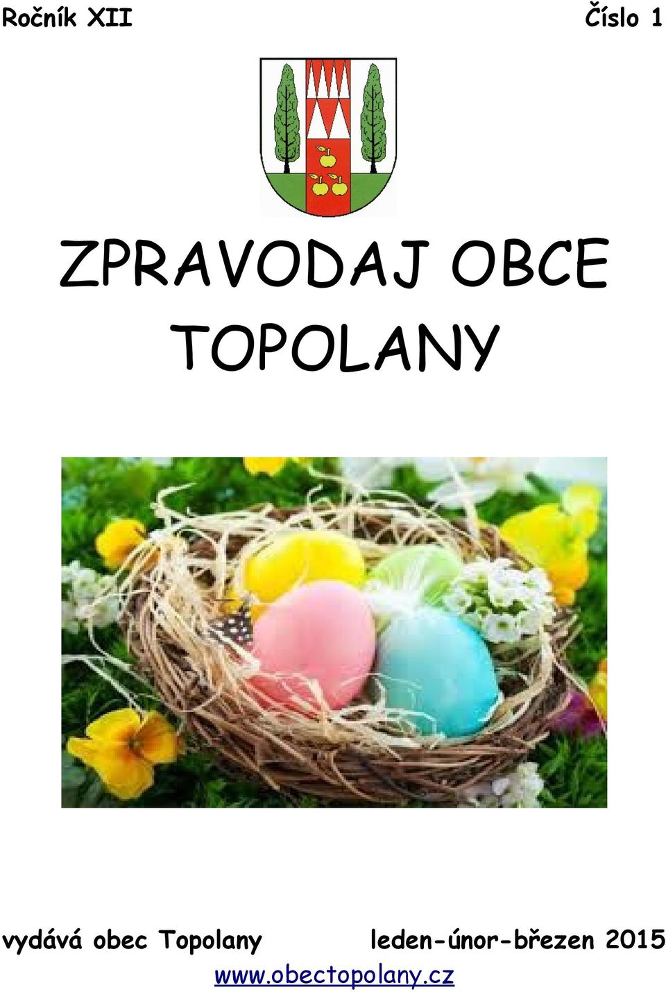 vydává obec Topolany