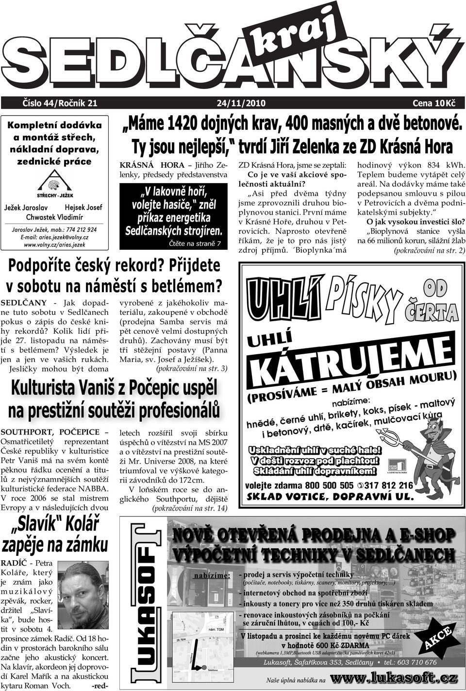 jezek Kulturista Vaniš z Počepic uspěl na prestižní soutěži profesionálů SOUTHPORT, POČEPICE Osmatřicetiletý reprezentant České republiky v kulturistice Petr Vaniš má na svém kontě pěknou řádku