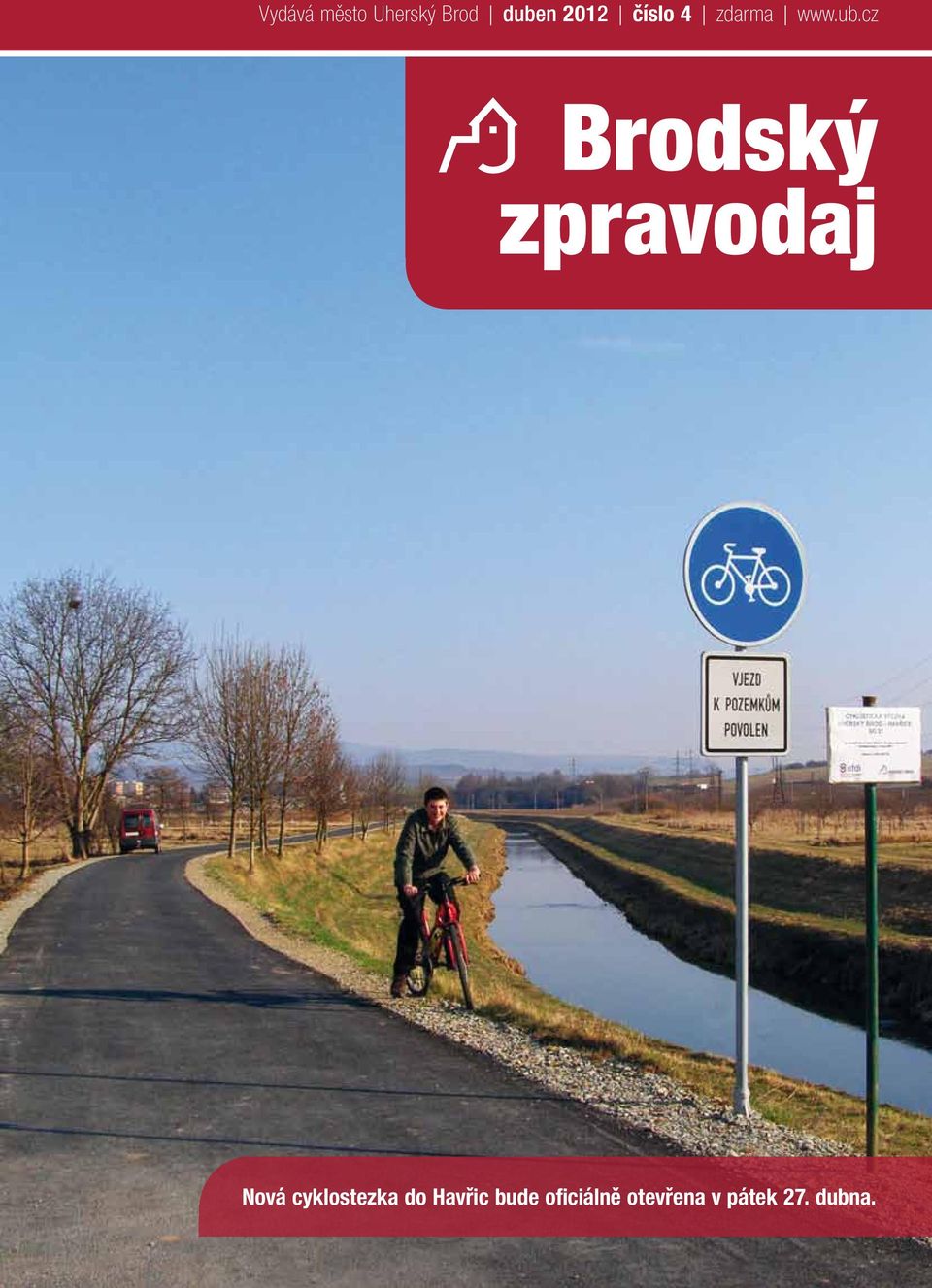 cz Brodský zpravodaj Nová cyklostezka