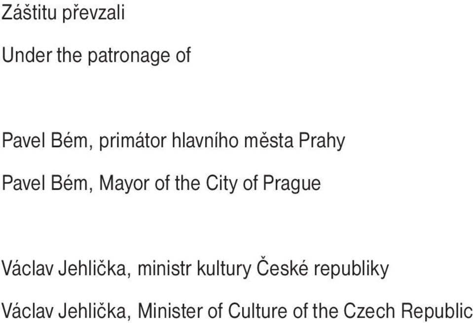 Václav Jehlička, ministr kultury České republiky Václav