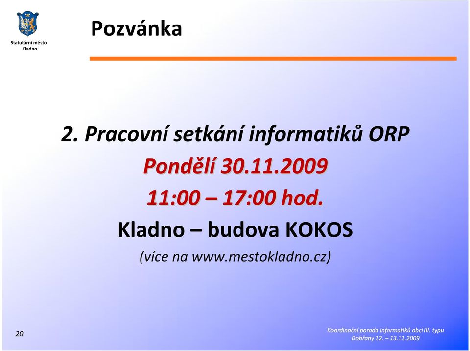 ORP Pondělí 30.11.