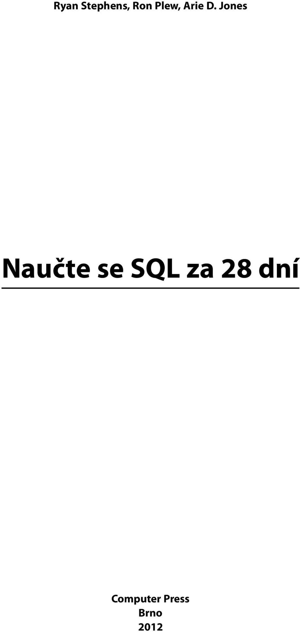 Jones Naučte se SQL