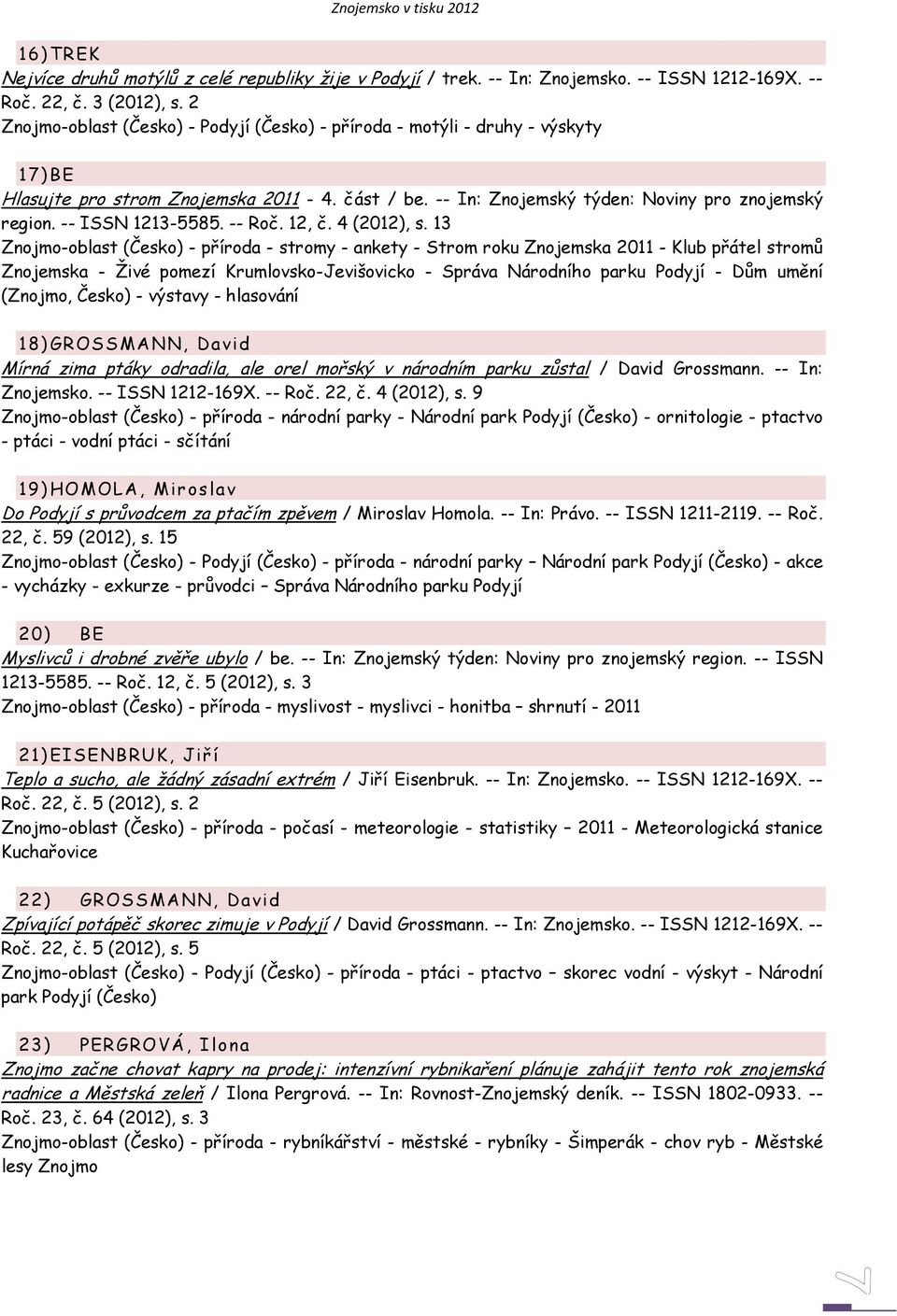 -- ISSN 1213-5585. -- Roč. 12, č. 4 (2012), s.