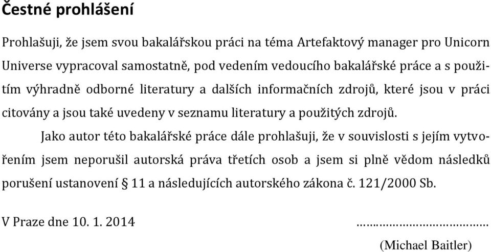 seznamu literatury a použitých zdrojů.