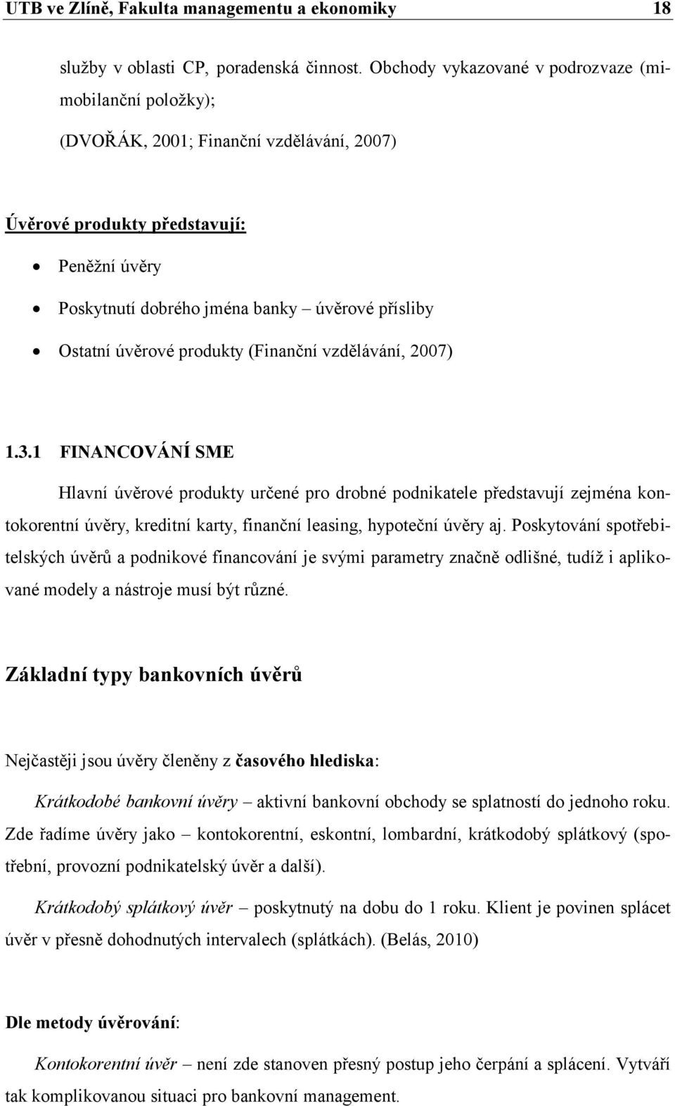 úvěrové produkty (Finanční vzdělávání, 2007) 1.3.