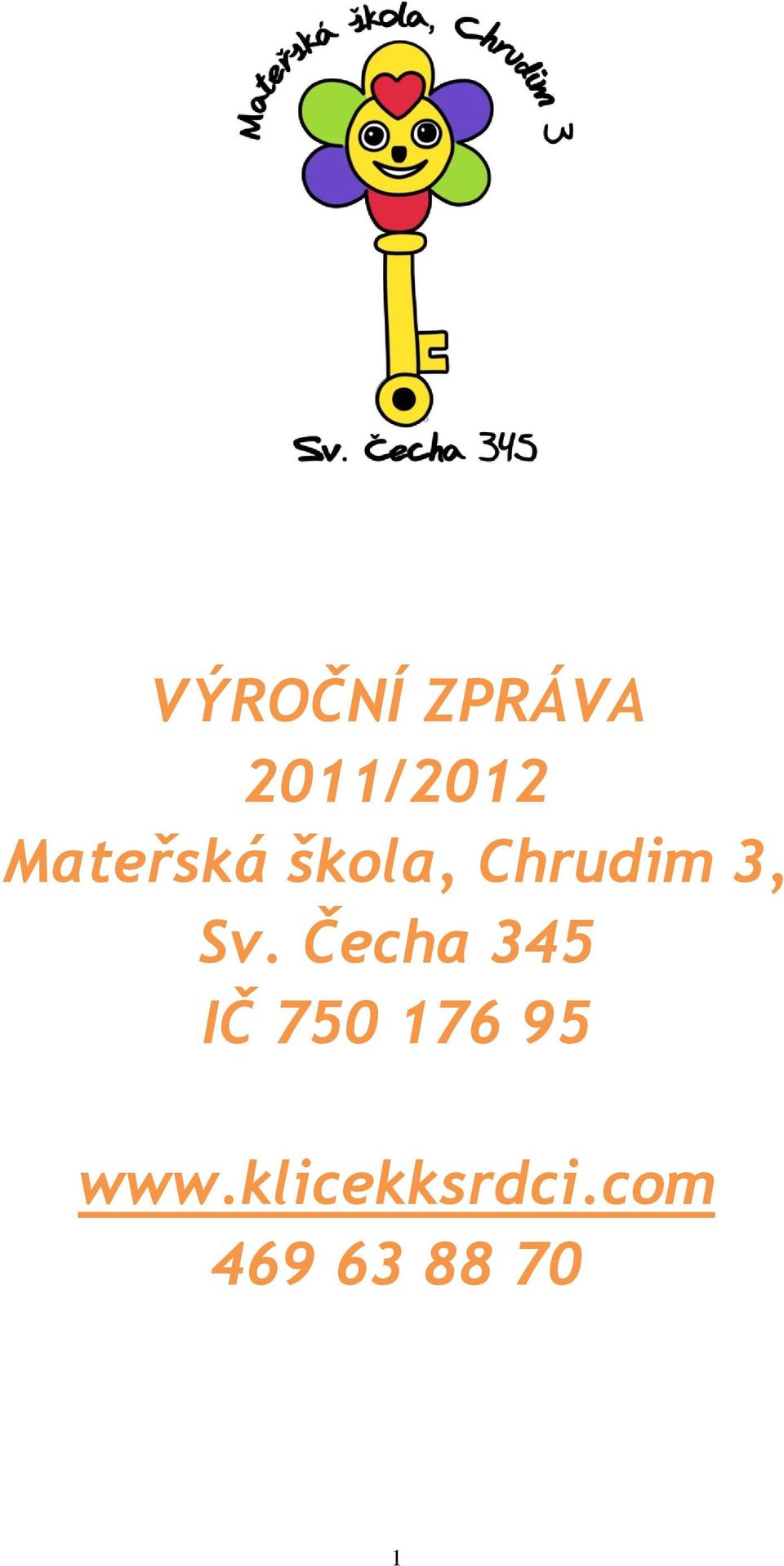 Sv. Čecha 345 IČ 750 176 95