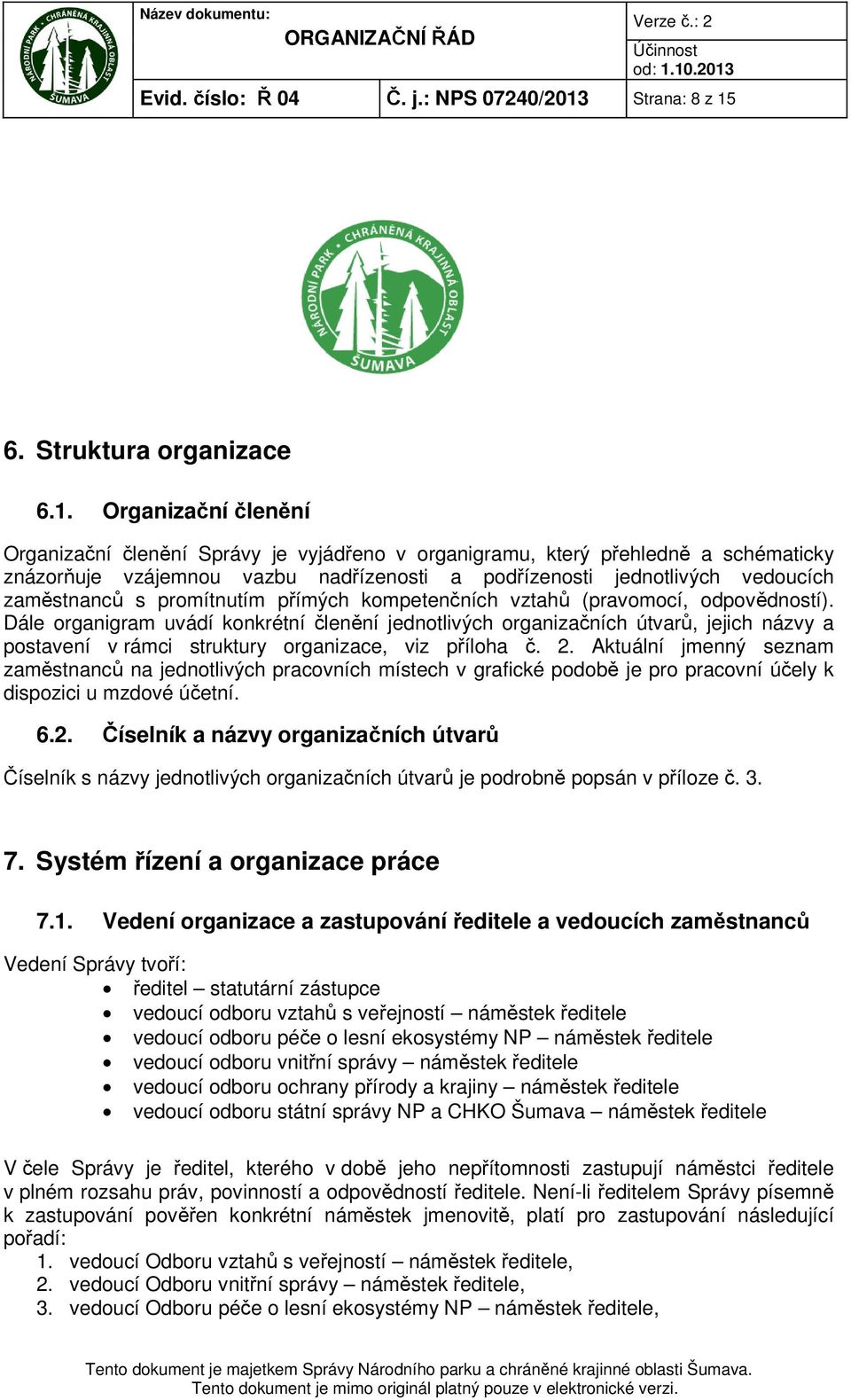 6. Struktura organizace 6.1.