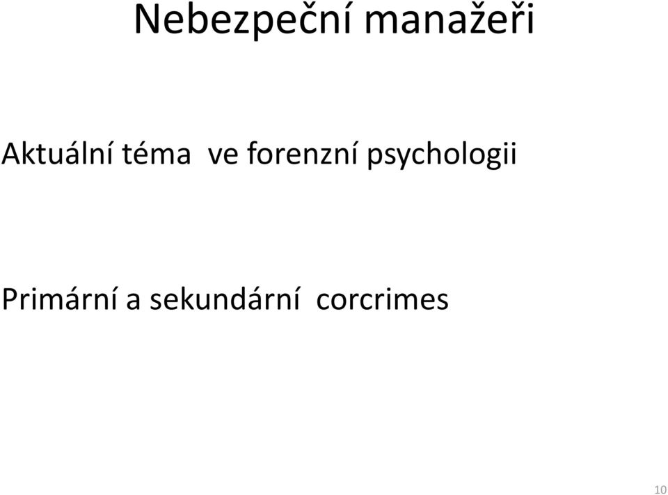 forenzní psychologii