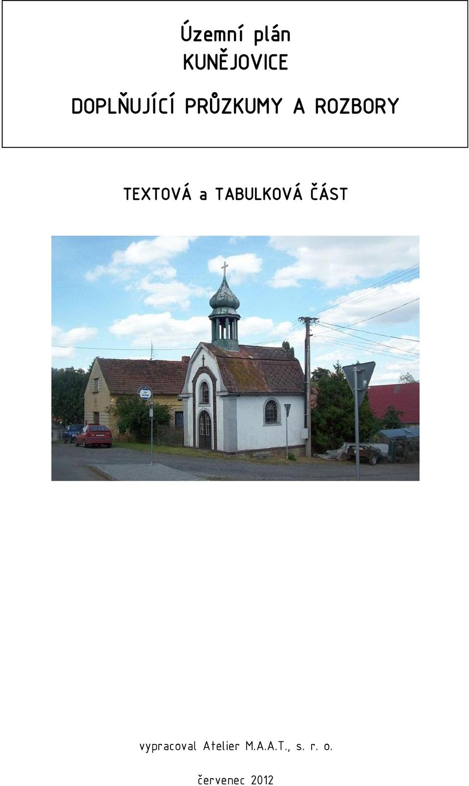 TEXTOVÁ a TABULKOVÁ ČÁST