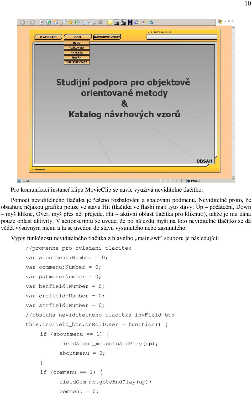 kliknutí), takže je mu dána pouze oblast aktivity.