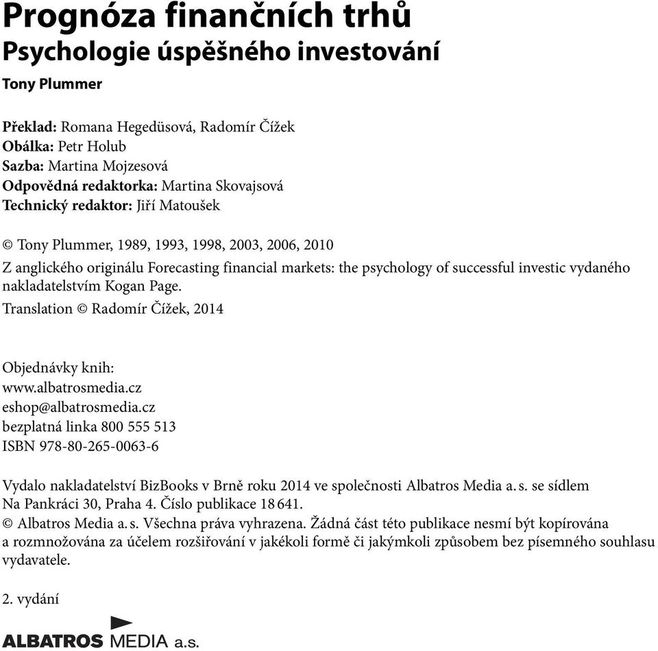 Kogan Page. Translation Radomír Čížek, 2014 Objednávky knih: www.albatrosmedia.cz eshop@albatrosmedia.