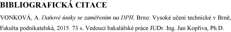 Brno: Vysoké učení technické v Brně, Fakulta