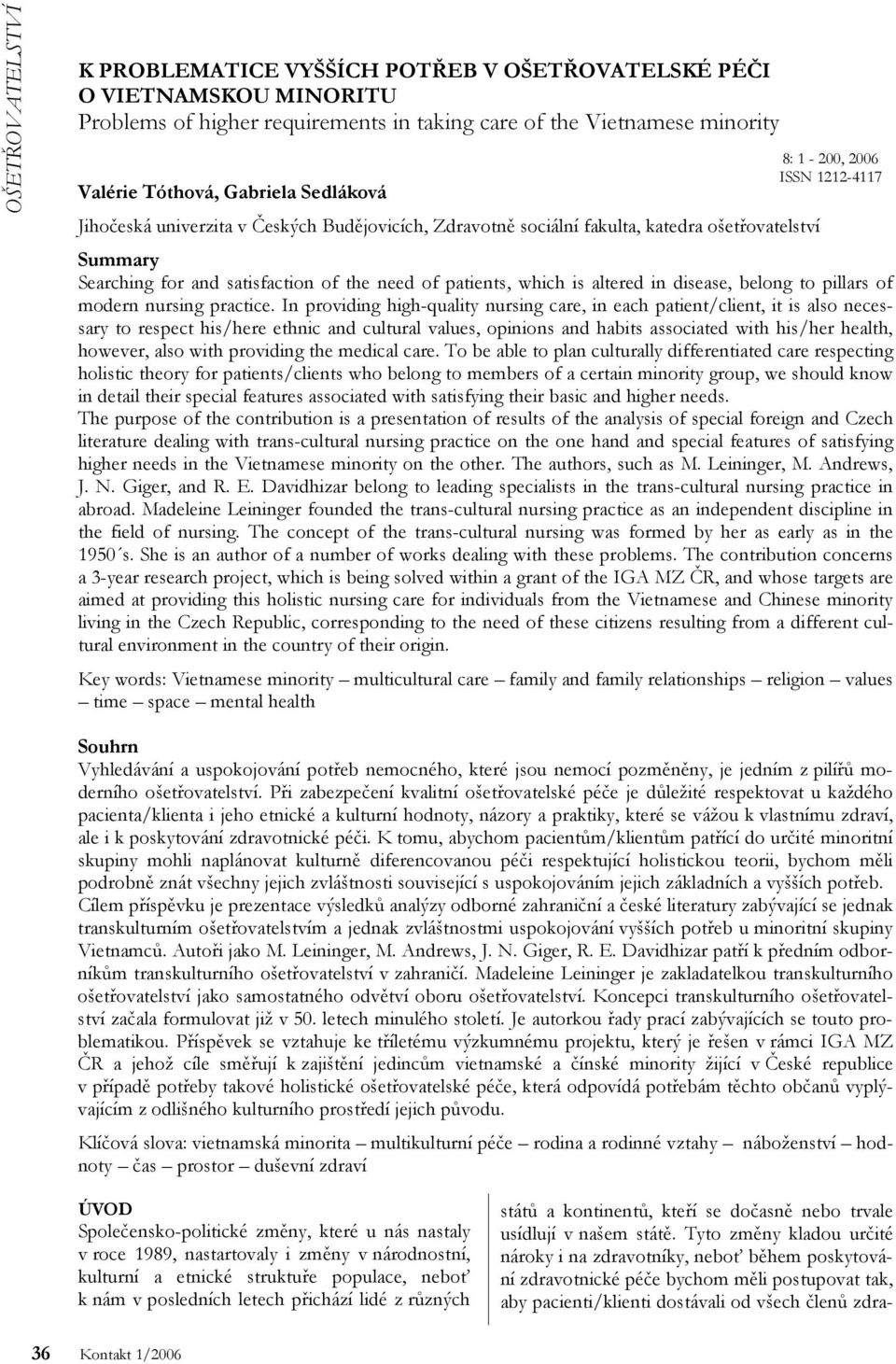 patients, which is altered in disease, belong to pillars of modern nursing practice.