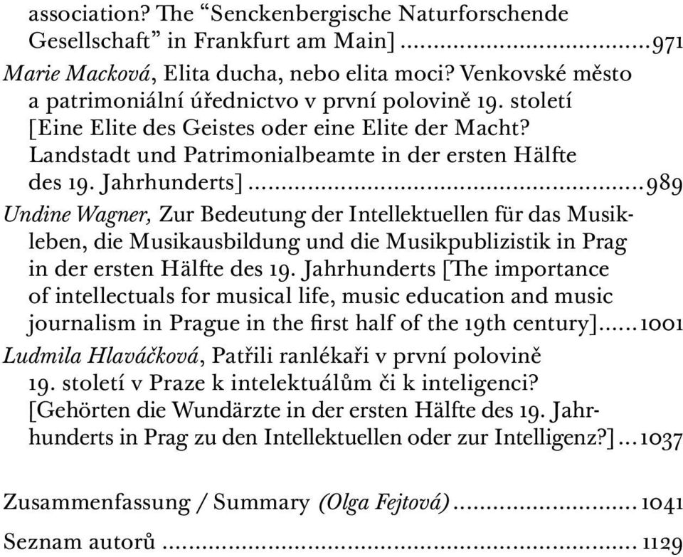..989 Undine Wagner, Zur Bedeutung der Intellektuellen für das Musikleben, die Musikausbildung und die Musikpublizistik in Prag in der ersten Hälfte des 19.
