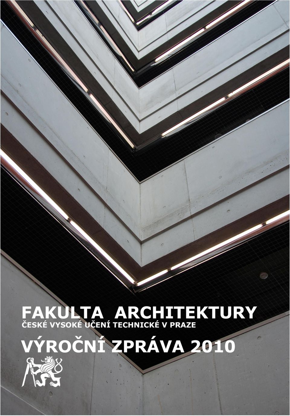 FAKULTA ARCHITEKTURY