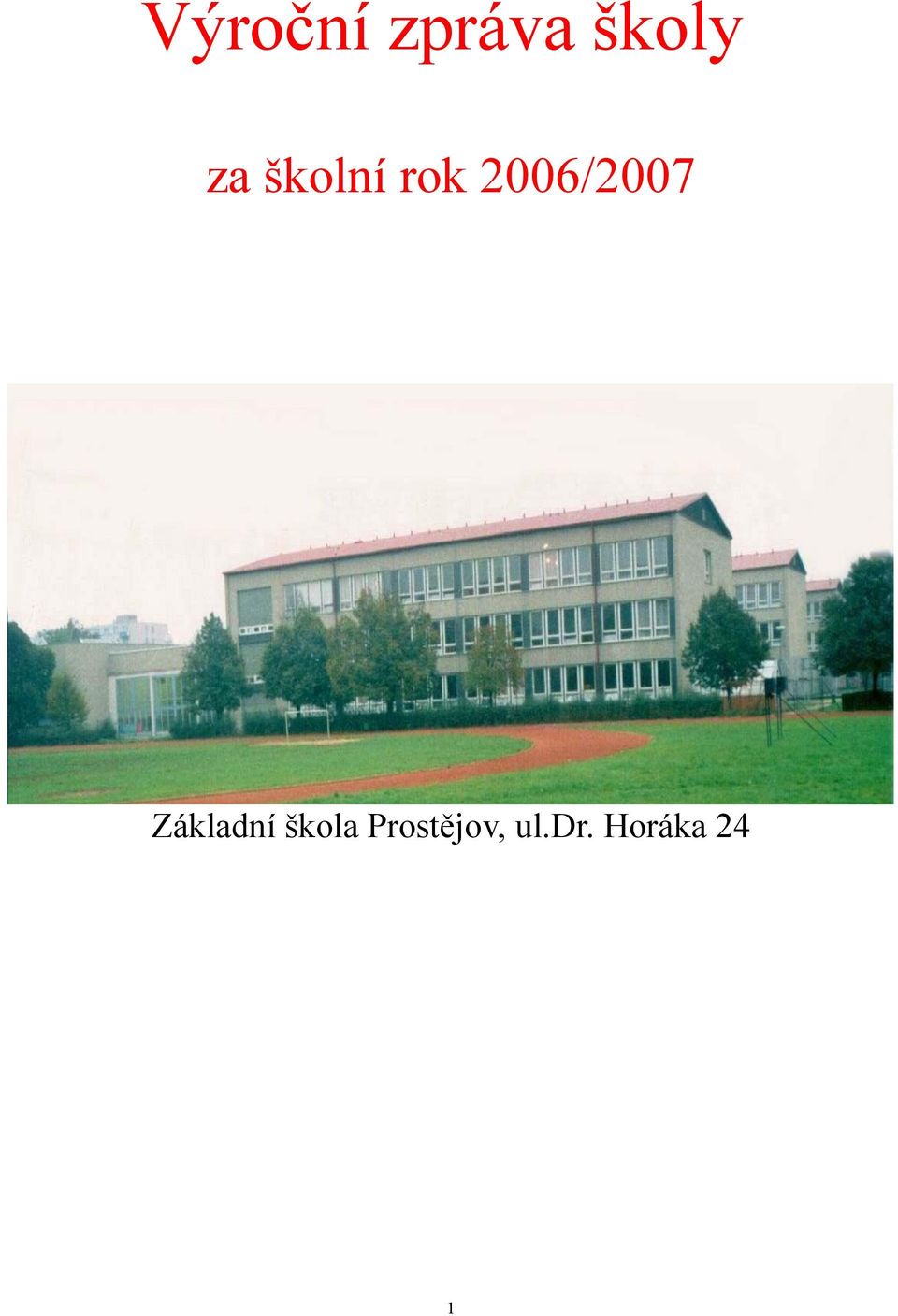 2006/2007 Základní