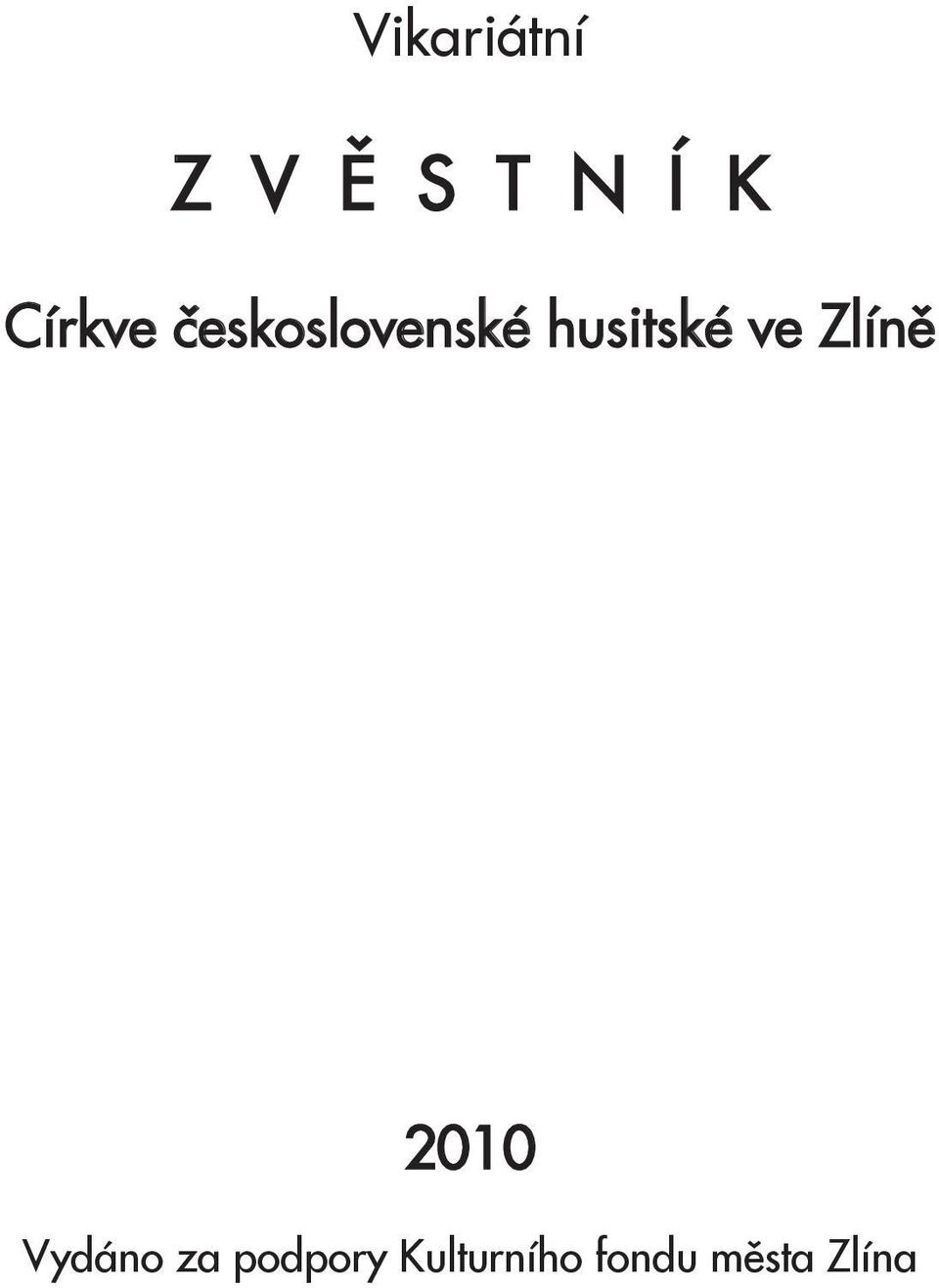československé husitské ve Zlíně