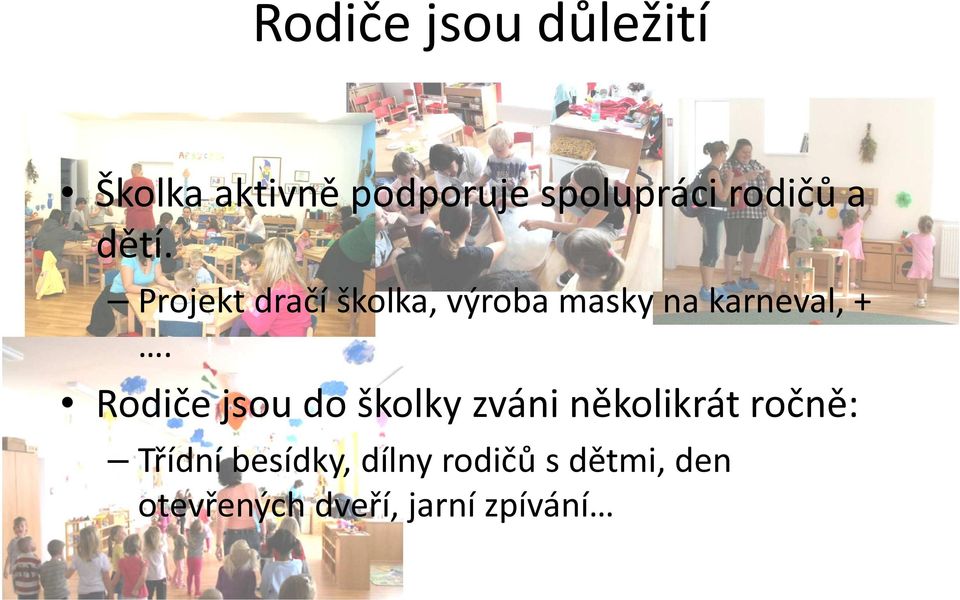 Projekt dračí školka, výroba masky na karneval, +.