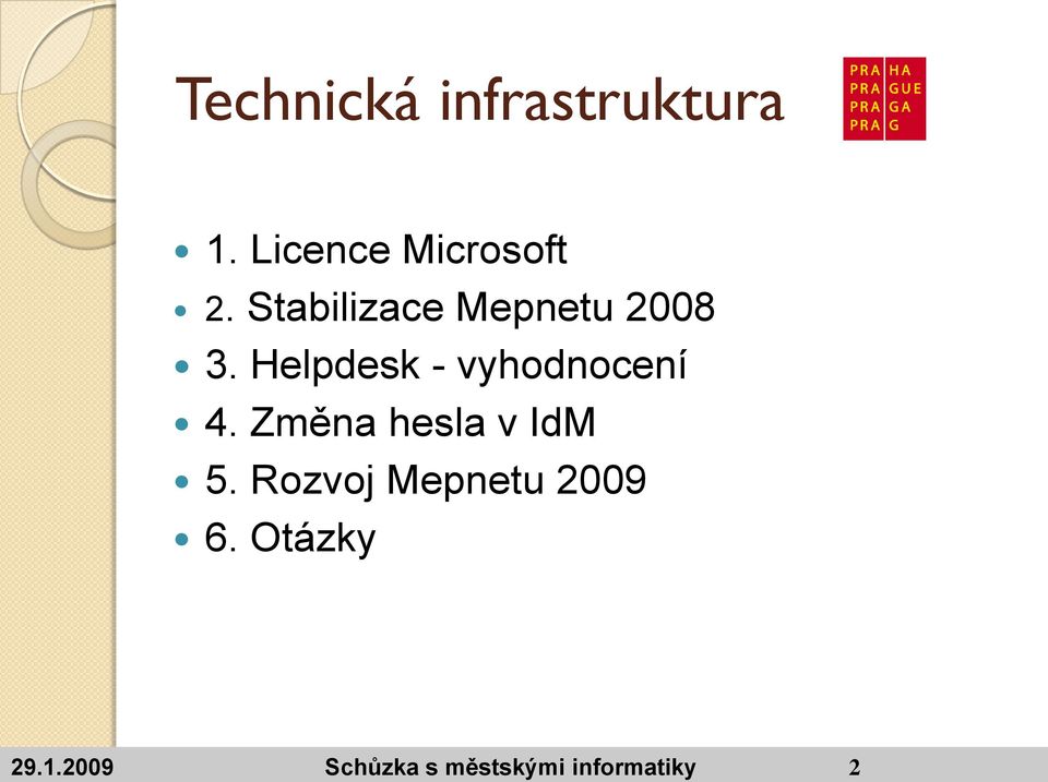 Helpdesk - vyhodnocení 4.