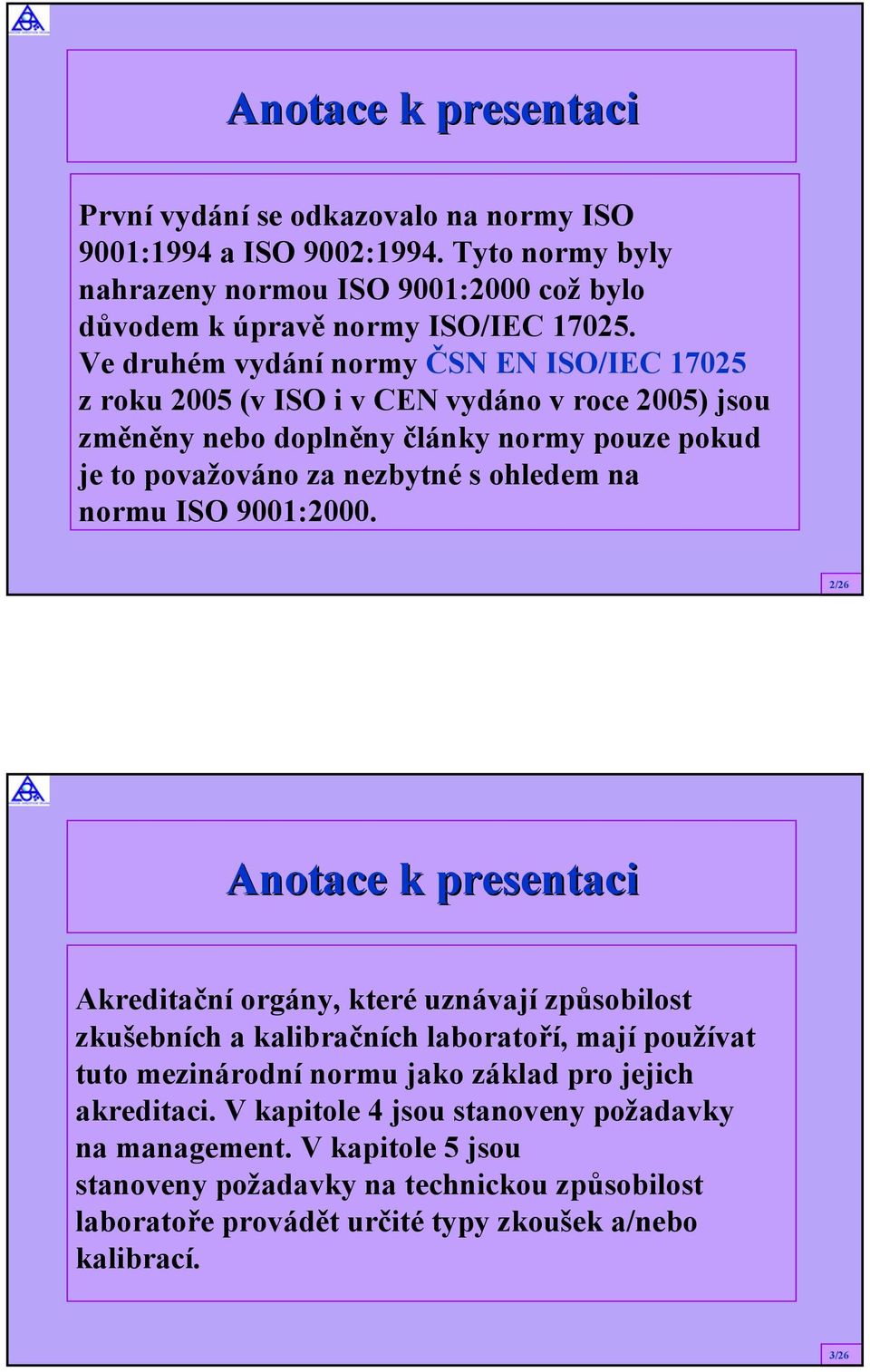 normu ISO 9001:2000.