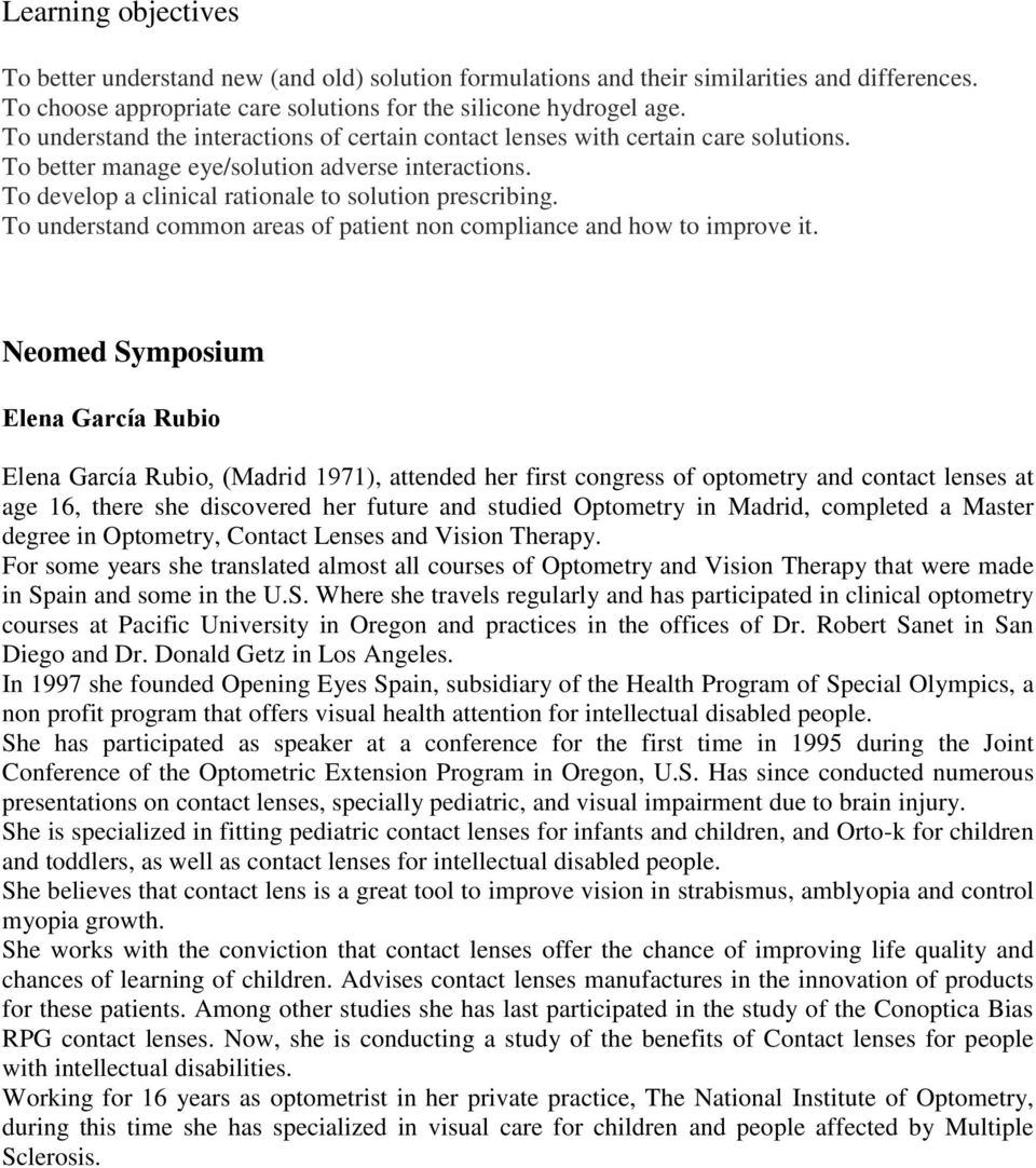 To understand common areas of patient non compliance and how to improve it.