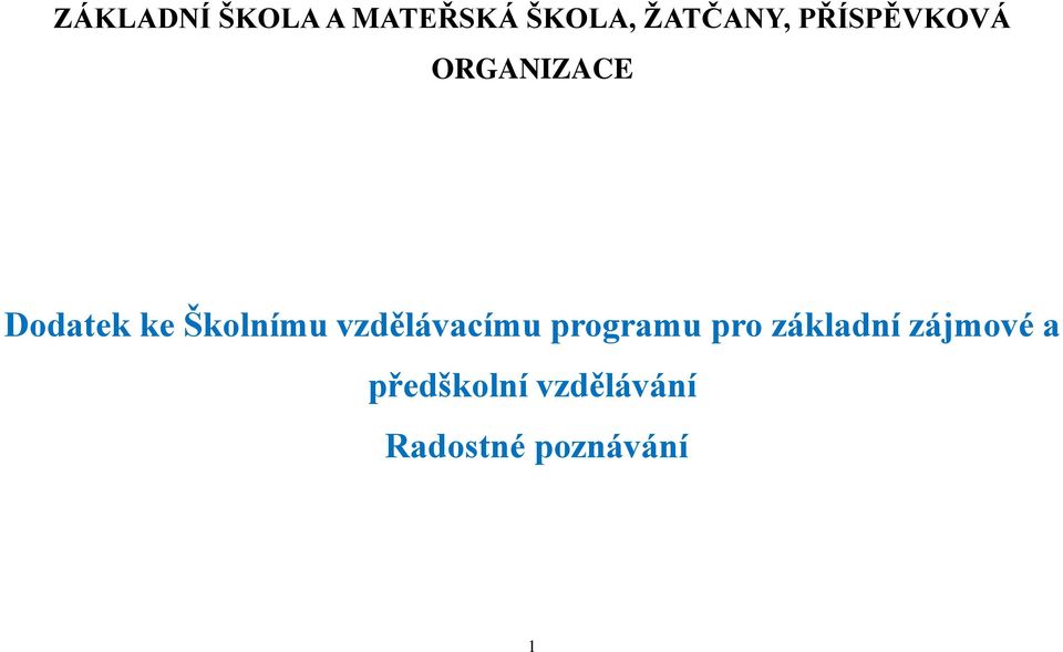 vzdělávacímu programu pro základní zájmové