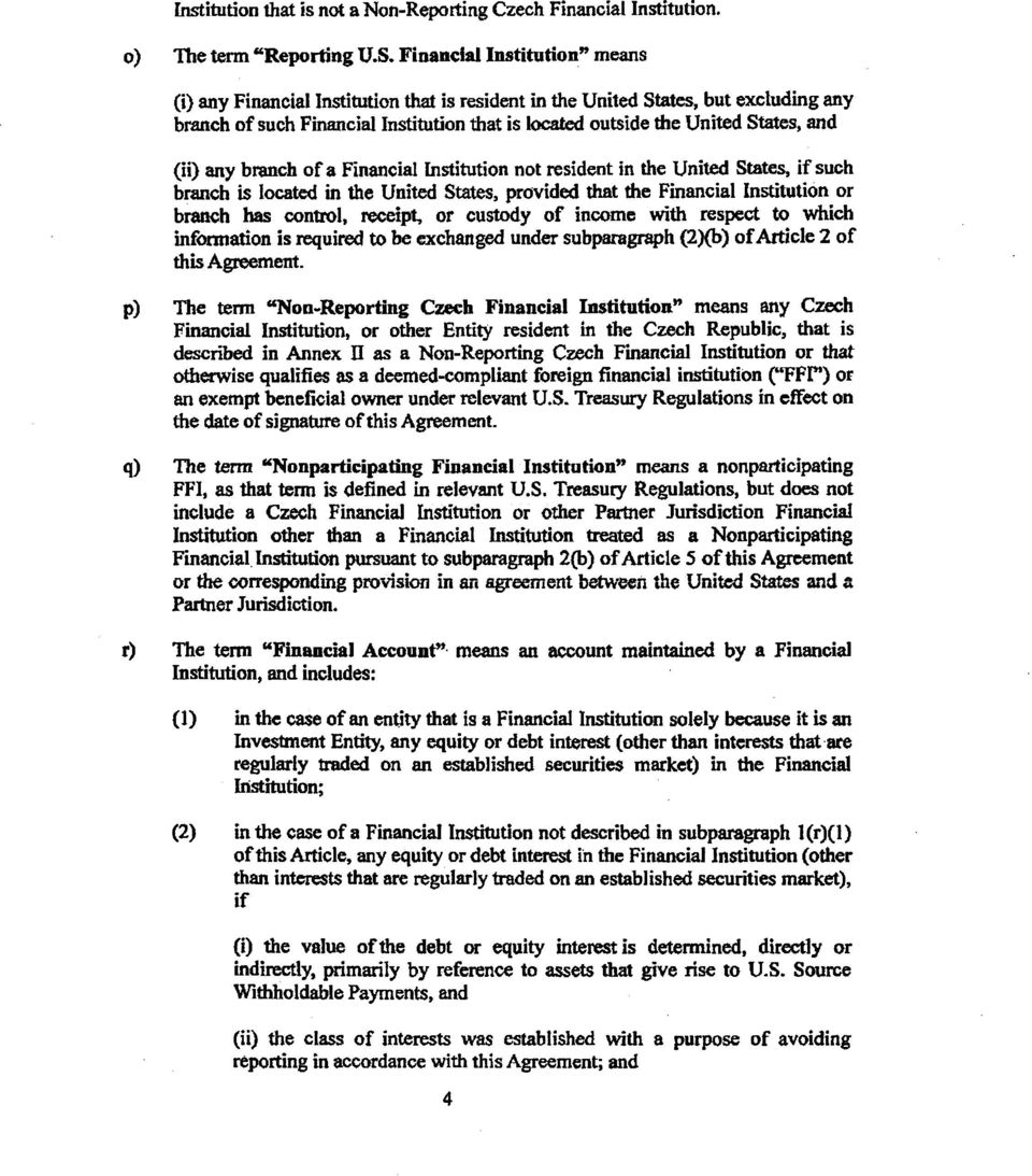 (ii) any branch of a Financial Institution not resident in the United States, if such branch is located in the United States, provided that the Financial Institution or branch has control, receipt,