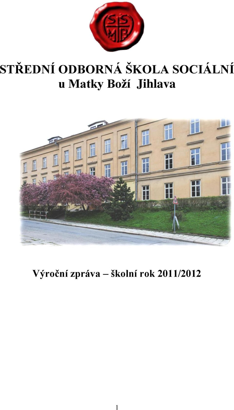 Jihlava Výroční zpráva