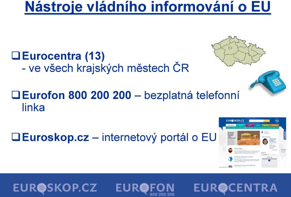 městech ČR Eurofon 800 200 200 bezplatná