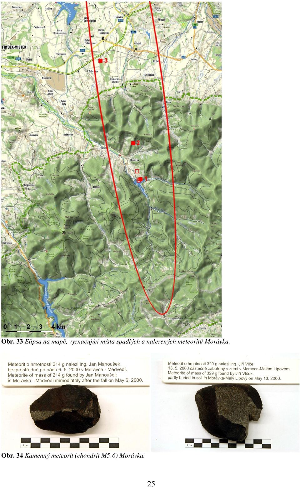 nalezených meteoritů Morávka. Obr.