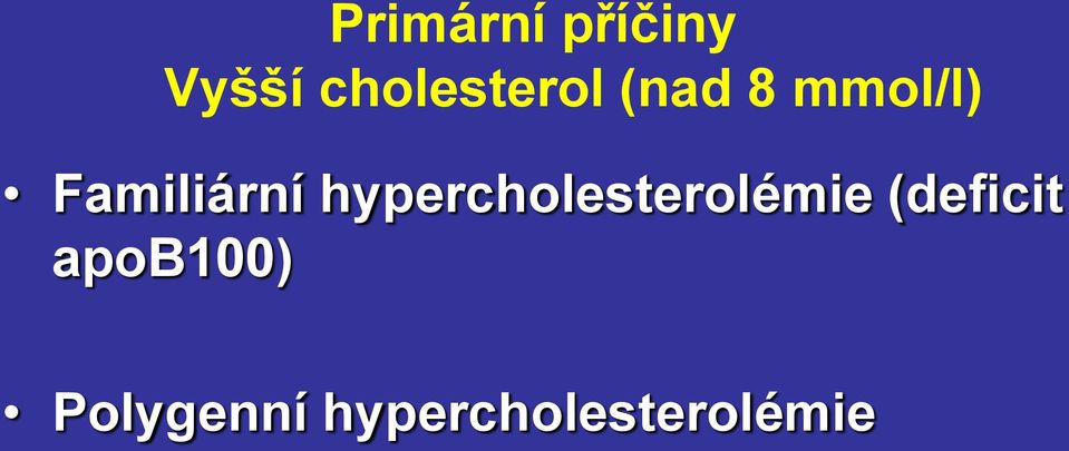 Familiární hypercholesterolémie