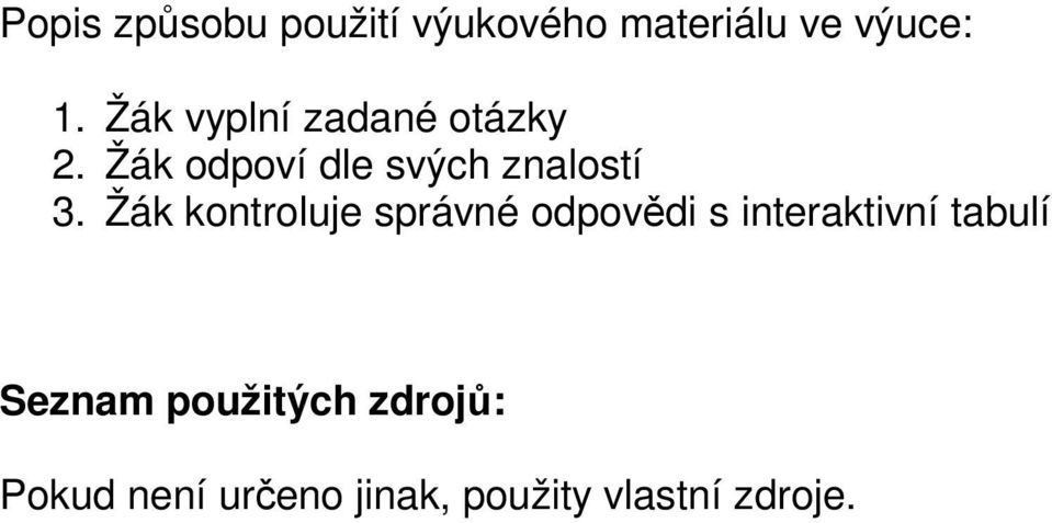 Žák kontroluje správné odpovědi s interaktivní tabulí Seznam