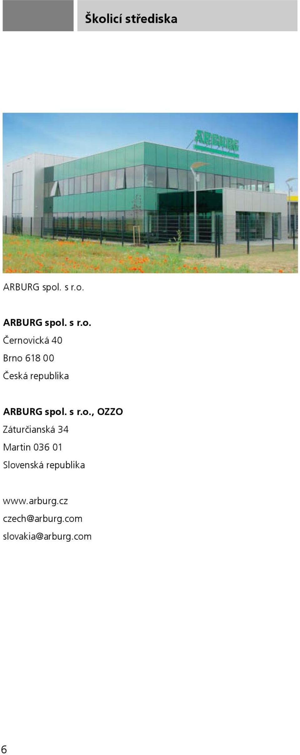 spol. s r.o., OZZO Záturčianská 34 Martin 036 01