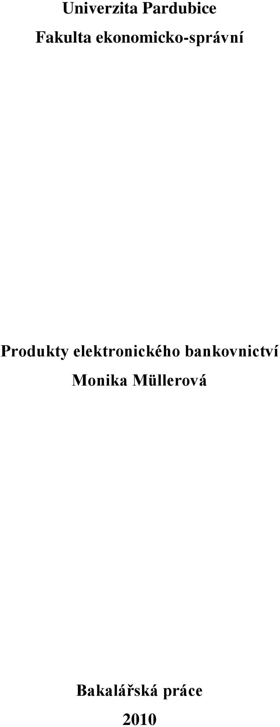 elektronického bankovnictví