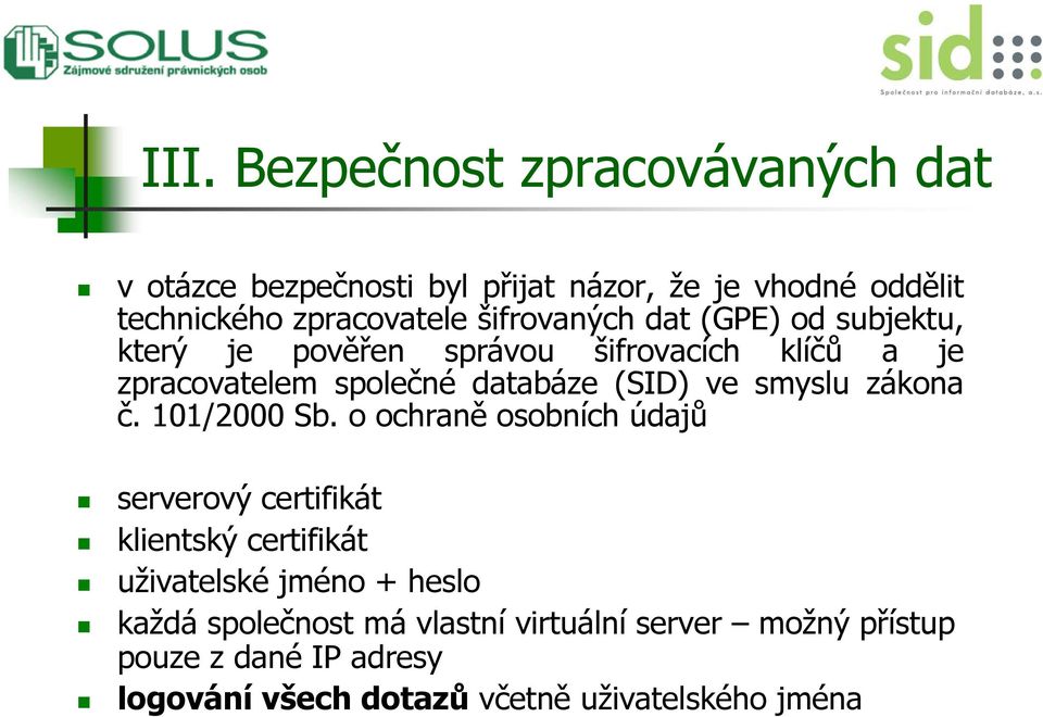 smyslu zákona č. 101/2000 Sb.