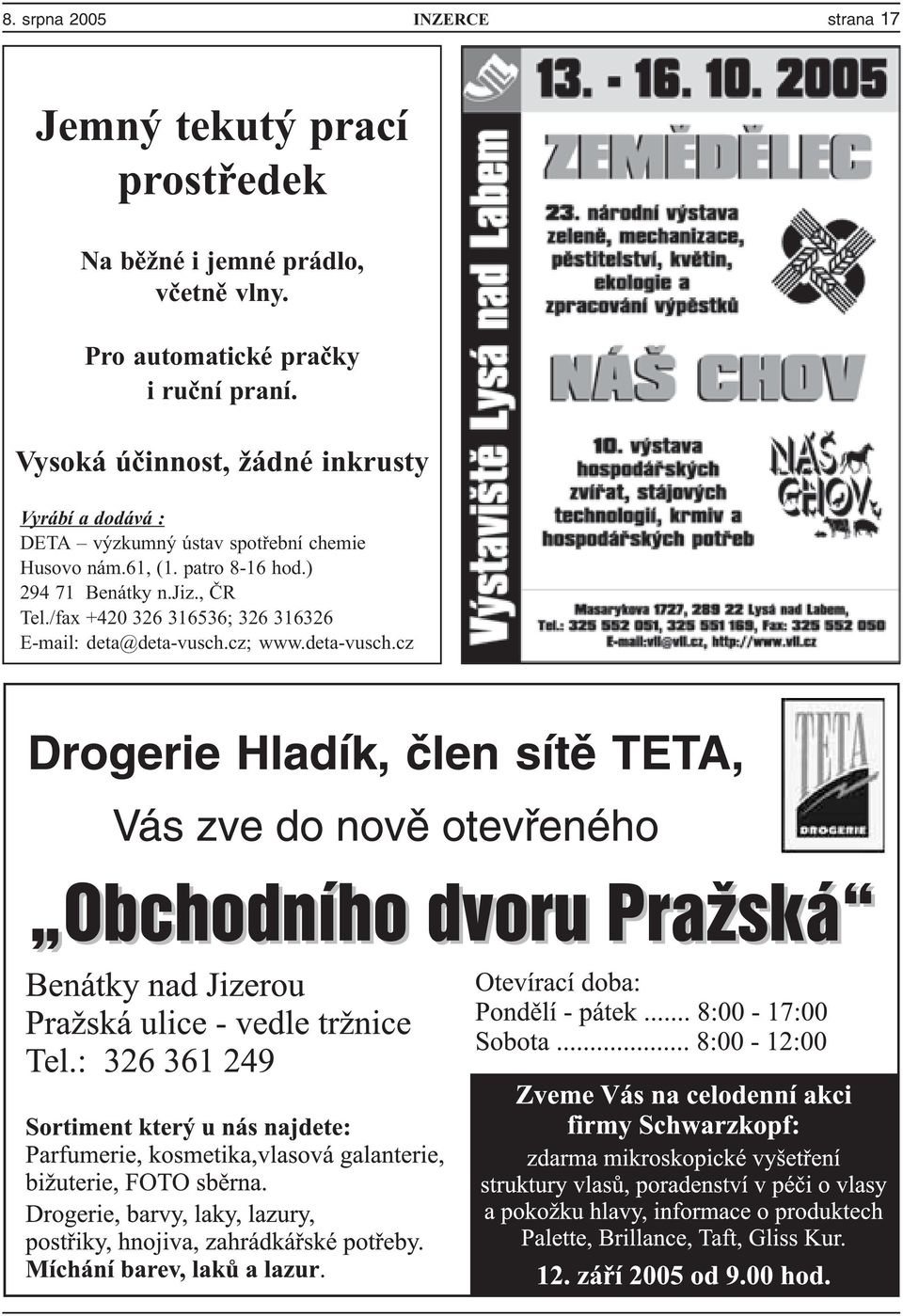 Vysoká úèinnost, žádné inkrusty Vyrábí a dodává : DETA výzkumný ústav spotøební chemie