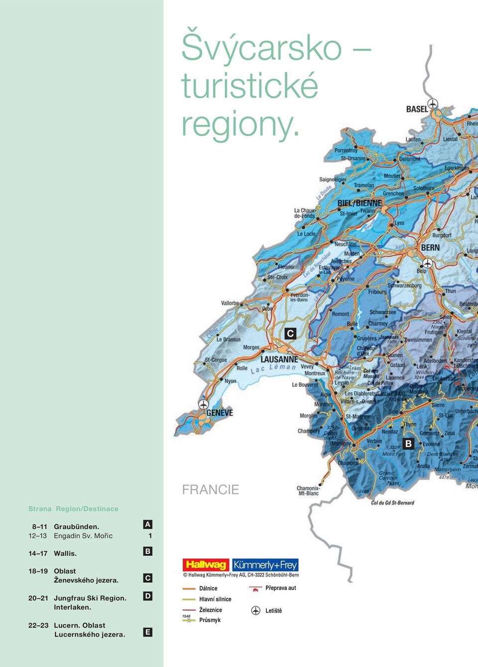 Mořic 1 14 17 Wallis. B 18 19 Oblast Ženevského jezera.