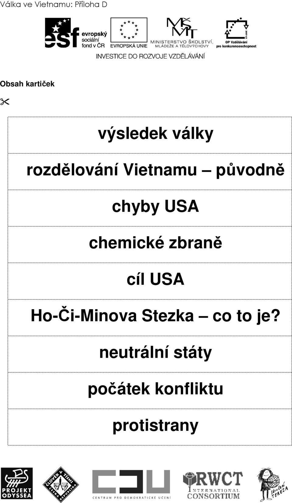 USA chemické zbraně cíl USA Ho-Či-Minova Stezka