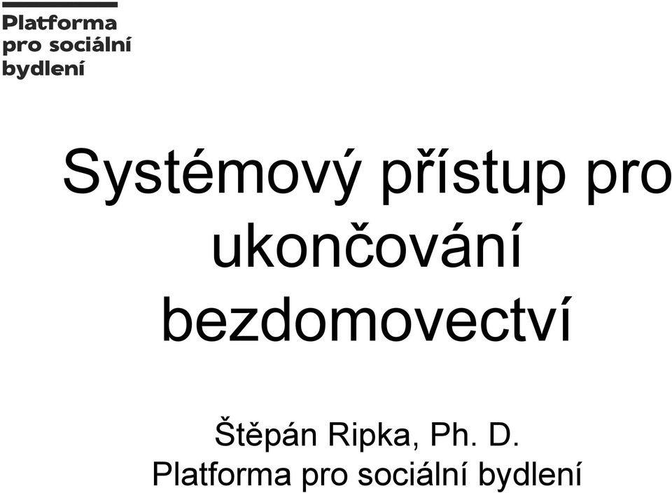 Štěpán Ripka, Ph. D.