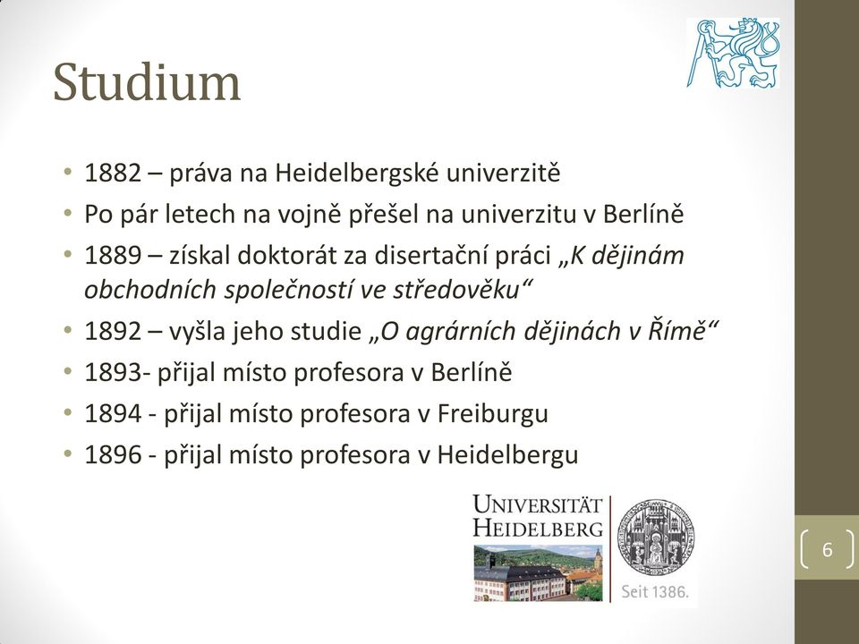 středověku 1892 vyšla jeho studie O agrárních dějinách v Římě 1893- přijal místo profesora