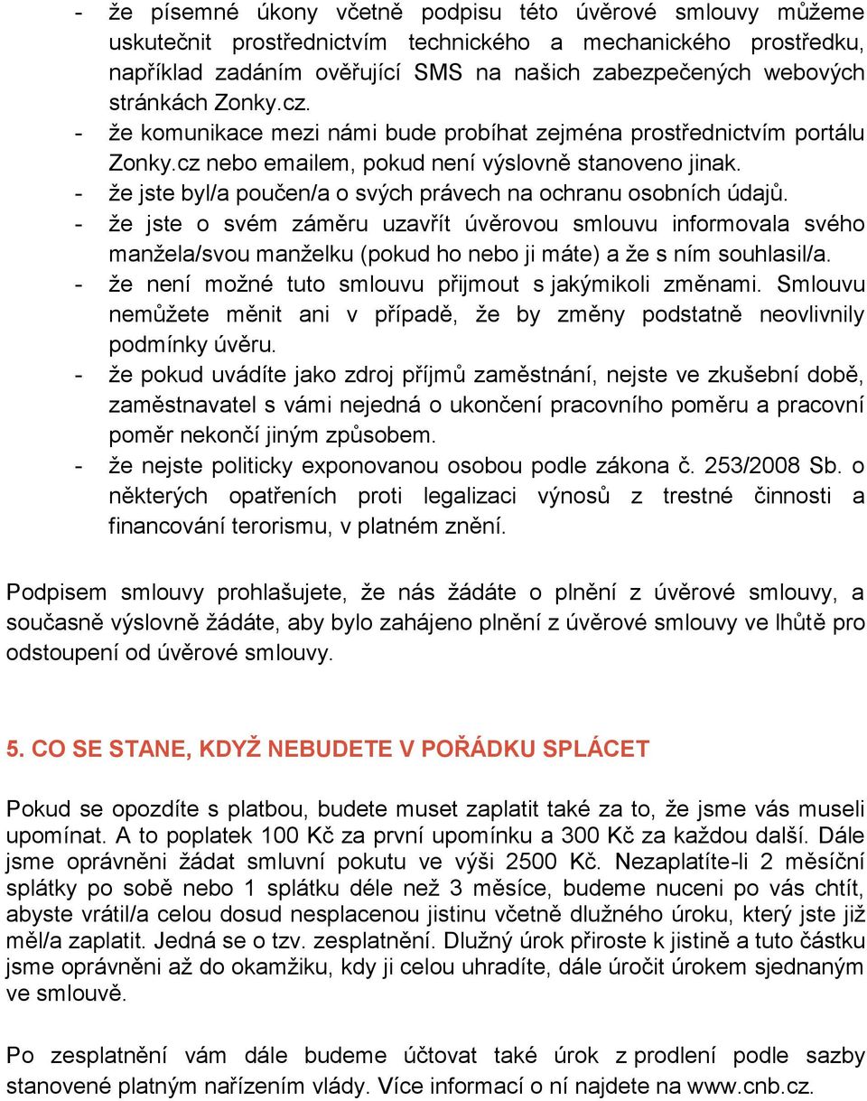 - že jste byl/a poučen/a o svých právech na ochranu osobních údajů.