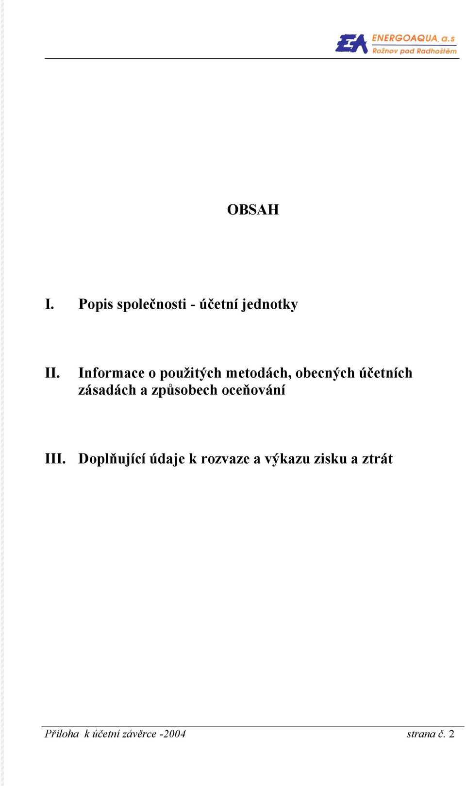 zásadách a způsobech oceňování III.