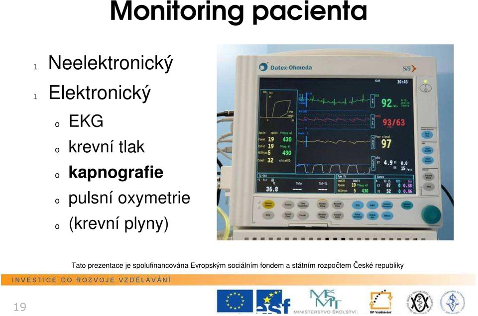 (krevní plyny) Tat prezentace je splufinancvána