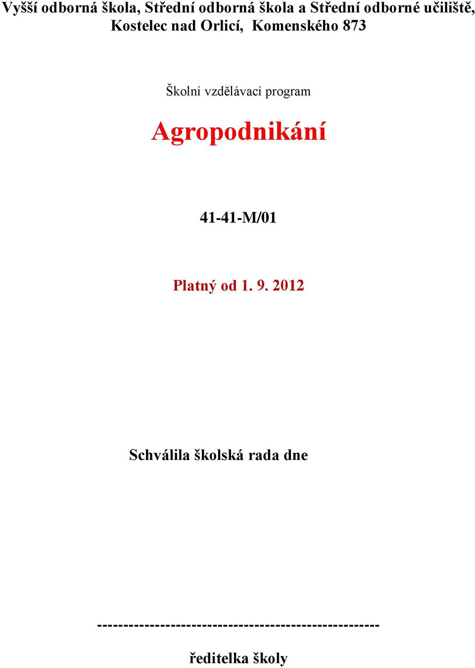 program Agropodnikání 41-41-M/01 Platný od 1. 9.