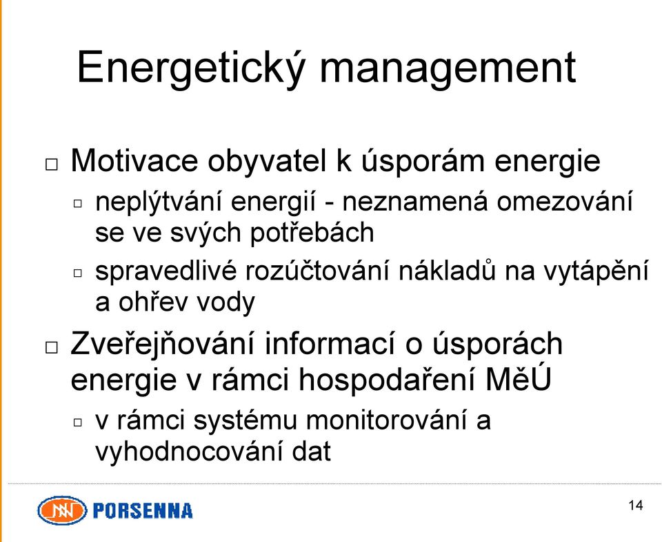 rozúčtování nákladů na vytápění a ohřev vody Zveřejňování informací o