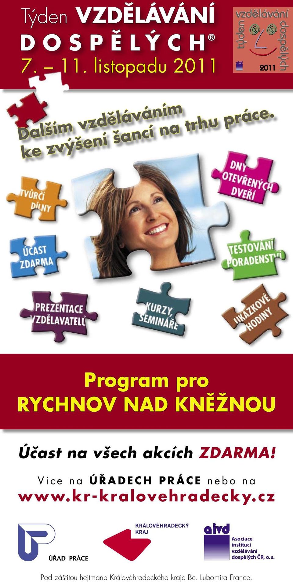 Program pro RYCHNOV NAD KNĚŽNOU Účast na všech akcích ZDARMA!