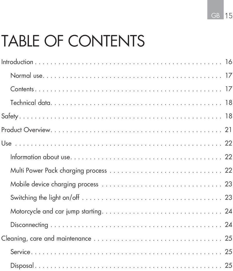 .................................................... 22 Information about use....................................... 22 Multi Power Pack charging process............................. 22 Mobile device charging process.